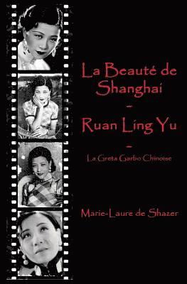 La Beauté de Shanghai - Ruan Ling Yu: La Greta Garbo Chinoise 1