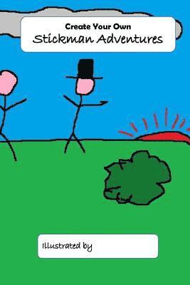 Bionic Vapour - Create Your Own Stickman Adventures: Draw or Doodle Your Own Story, Häftad