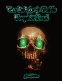 bokomslag Van Helsing's Guide to the Unquiet Dead: Necromancy for 5th Edition