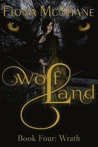 bokomslag Wolf Land Book Four: Wrath