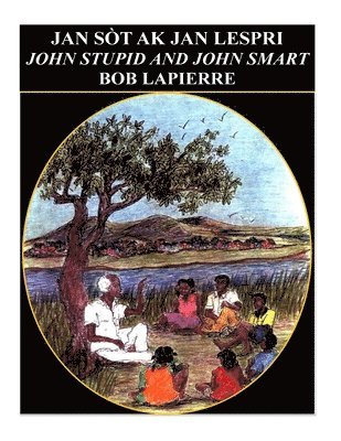 John Smart and John Stupid - English Version 1