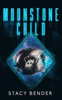 bokomslag Moonstone Child: Book Five of the Sav'ine
