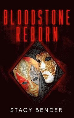 Bloodstone Reborn: Book Six of the Sav'ine 1