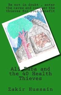 bokomslag Ali Baba and the 40 Health Thieves