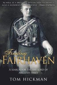 bokomslag Finding Fairhaven: A search for the shy lord of Anglesey Abbey