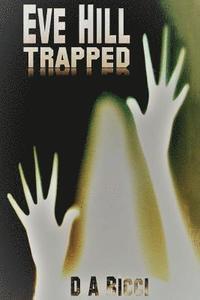 bokomslag Eve Hill: Trapped