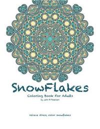 bokomslag Snowflakes Coloring Book For Adults