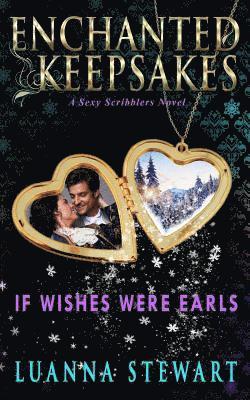 If Wishes Were Earls: Enchanted Keepsakes 1