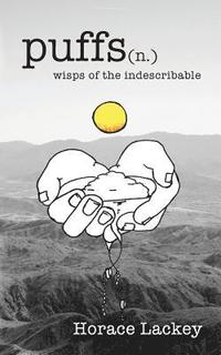 bokomslag Puffs: wisps of the Indescribable