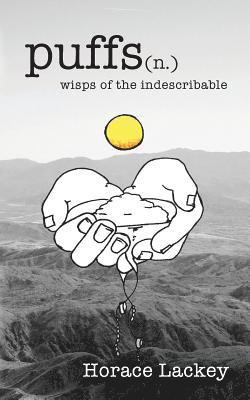 Puffs: wisps of the Indescribable 1