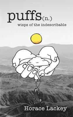 Puffs: wisps of the Indescribable