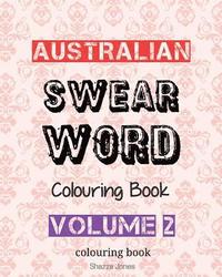 bokomslag Australian Swear Word Colouring Book - Volume 2: Swear Like An Aussie - Volume 2