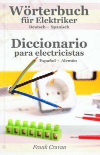 bokomslag Woerterbuch fuer Elektriker - Diccionario para electricistas