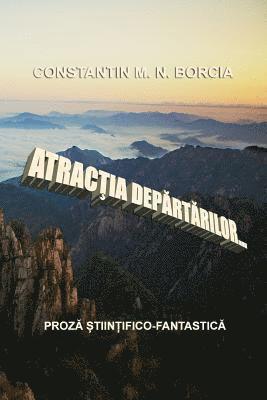 bokomslag Atractia Departarilor: Proza Stiintifico-Fantastica