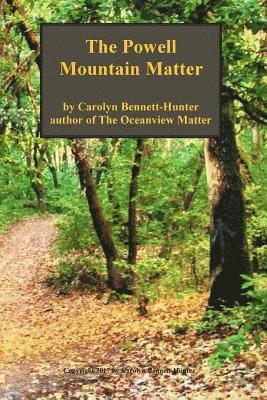 The Powell Mountain Matter: The Powell Mountain Matter 1