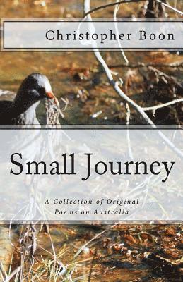 bokomslag Small Journey: A Collection of Original Poems on Australia