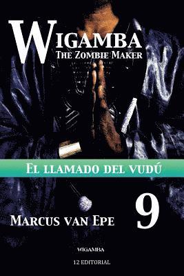 bokomslag Wigamba 9: El llamado del vudu