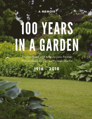 100 Years in a Garden 1