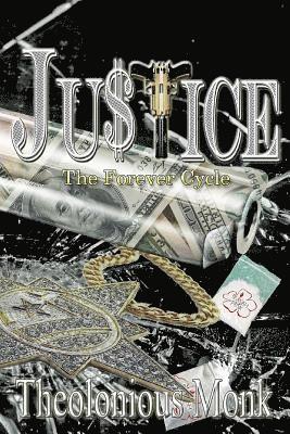 Justice: The Forever Cycle - PG Version 1