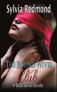 bokomslag The Bound Wives Club Bundle: 4 Book Series Bundle