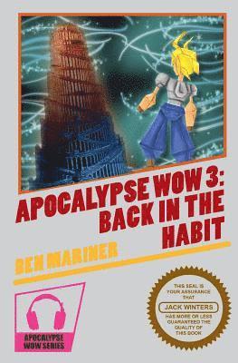 Apocalypse Wow 3: Back in the Habit 1