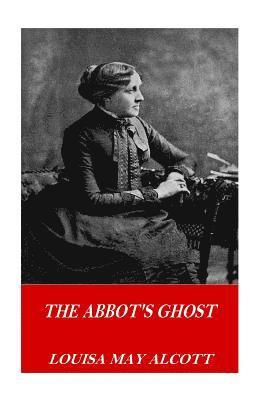 The Abbot's Ghost 1