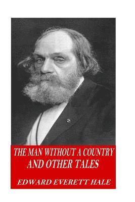 The Man Without a Country and Other Tales 1