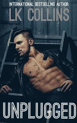 bokomslag Unplugged: a standalone novel
