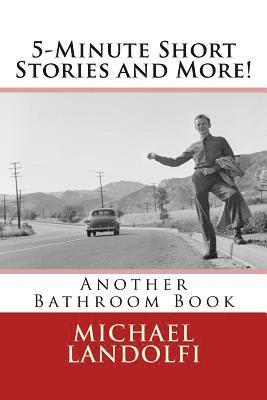 5-Minute Short Stories and More! Another Bathroom Book 1