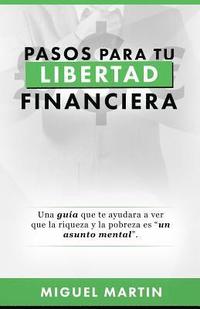 bokomslag Pasos A Tu Libertad Financiera