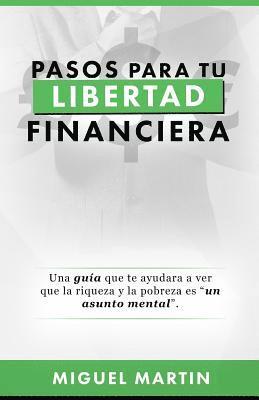 bokomslag Pasos A Tu Libertad Financiera