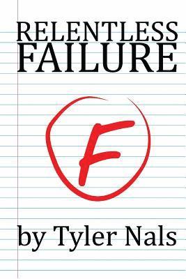 Relentless Failure 1