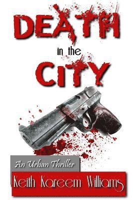 Keith Kareem Williams - Death in the City, Häftad