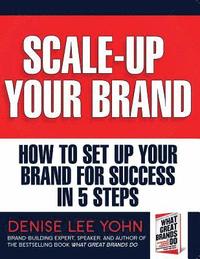 bokomslag Scale Up Your Brand Workbook: How To Set Up Your Brand for Success in 5 Steps