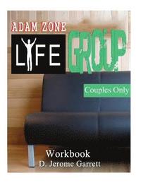 bokomslag Adam - Zone Life Group - Couples Only: releasing the Greatness in you