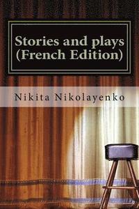 bokomslag Stories and plays (French Edition)
