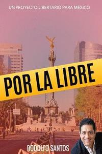 bokomslag Por la Libre