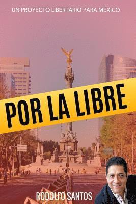 Por la Libre 1