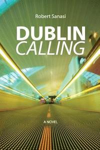 bokomslag Dublin Calling