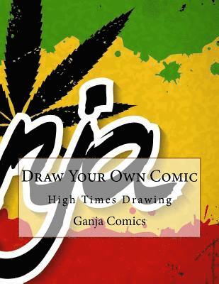 bokomslag Draw Your Own Comic: High Times Drawing