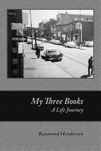 bokomslag My Three Books: A Life Journey