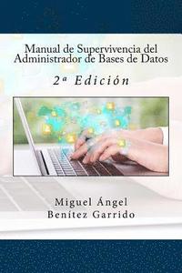 bokomslag Manual de Supervivencia del Administrador de Bases de Datos: 2a Edición