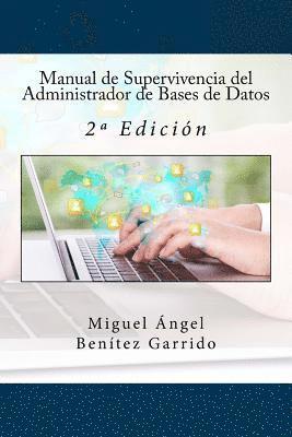 Manual de Supervivencia del Administrador de Bases de Datos: 2a Edición 1