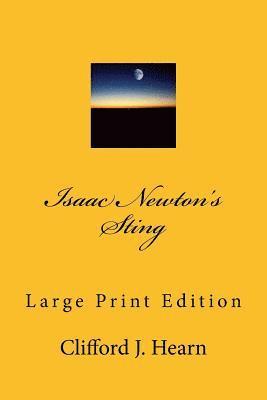 Isaac Newtons Sting in Large Print 1