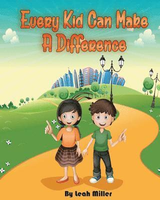 Every Kid Can Make a Difference 1