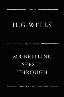 Mr Britling Sees It Through