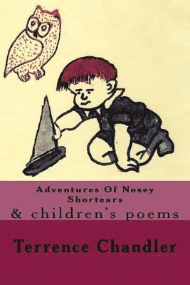 Adventures Of Nosey Shortears: and Children's Poems 1
