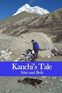 bokomslag Kanchi's Tale