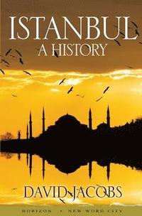 bokomslag Istanbul: A History