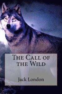 bokomslag The Call of the Wild Jack London